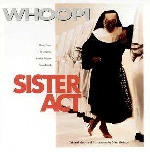 Sister Act [Whoopi Goldberg]