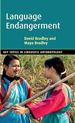 Language Endangerment (Key Topics in Applied Linguistics)