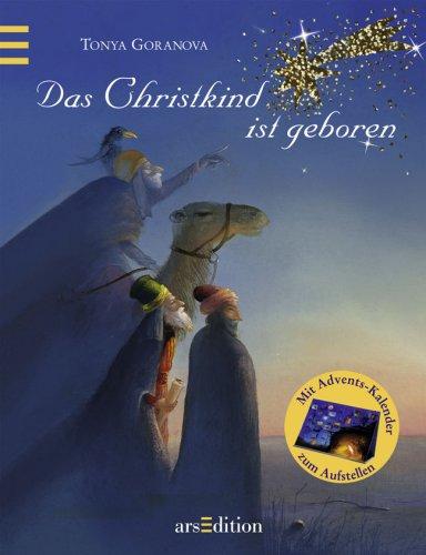 Das Christkind ist geboren: mit Adventskalender