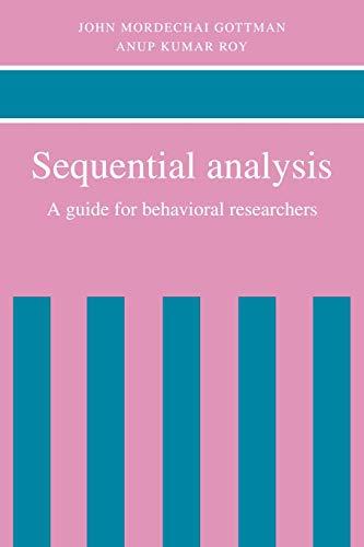 Sequential Analysis: A Guide for Behavorial Researchers