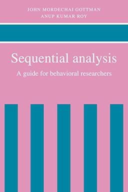 Sequential Analysis: A Guide for Behavorial Researchers