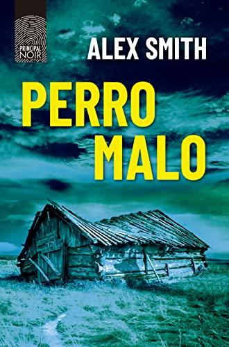 Perro malo (Principal Noir, Band 23)