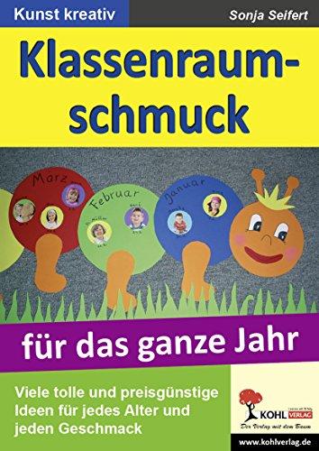 Klassenraumschmuck für das ganze Jahr