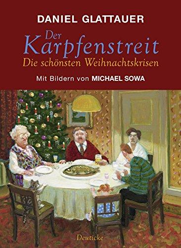 Der Karpfenstreit: oder Die schönsten Weihnachtskrisen