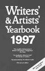 Writers' & Artists' Yearbook 1997: A Diretory for Writers, Artists, Playwrights, Writers for Film, Radio