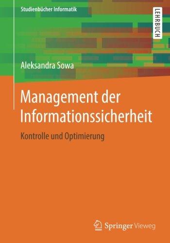 Management der Informationssicherheit: Kontrolle und Optimierung (Studienbücher Informatik)