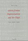 Cantus-firmus-Improvisation auf der Orgel: System - Methode - Modelle