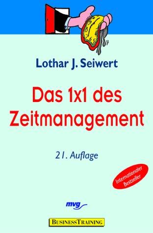 Das 1 x 1 des Zeitmanagements