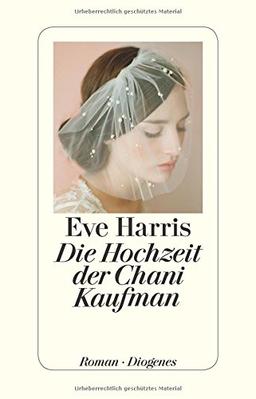 Die Hochzeit der Chani Kaufman (detebe)