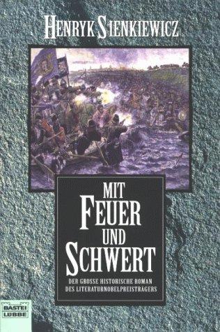 Mit Feuer und Schwert, 2 Bde.