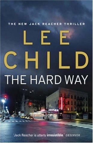 The Hard Way (Jack Reacher)