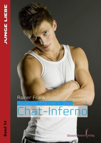 Rosarote Träume in Blau 2: Chat-Inferno