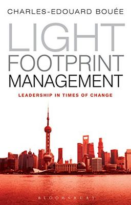 Light Footprint Management: Leadership in Times of Change