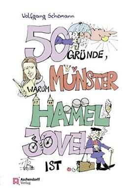 50 Gründe, warum Münster hamel jovel ist!