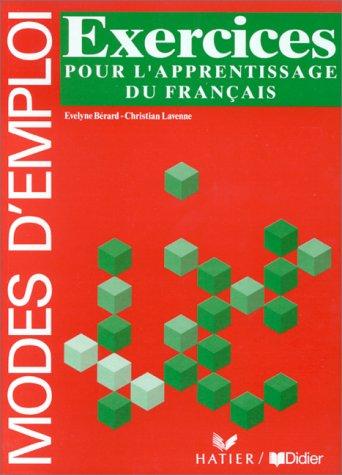 Exercices pour l'apprentissage du français : modes d'emploi