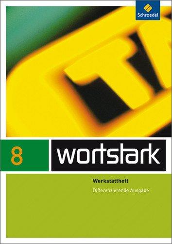 wortstark Plus - Differenzierende Allgemeine Ausgabe 2009: Werkstattheft 8