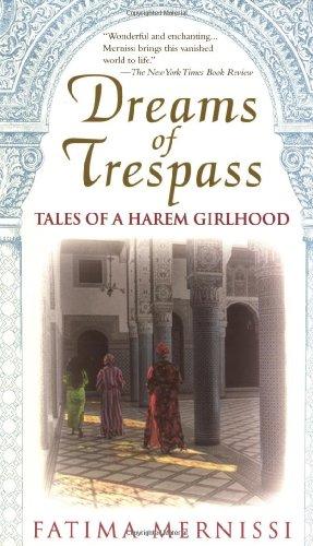 Dreams of Trespass: Tales of a Harem Girlhood