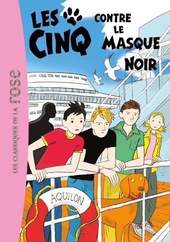 Le club des Cinq. Vol. 27. Les Cinq contre le Masque noir