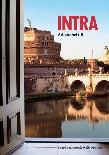 Intra. Lehrgang für Latein ab Klasse 5 oder 6: Intra, Bd.2 : Arbeitsheft