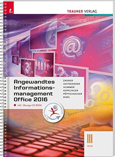 Angewandtes Informationsmanagement III HLW Office 2016 inkl. Übungs-CD-ROM