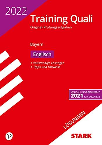 STARK Lösungen zu Training Abschlussprüfung Quali Mittelschule 2022 - Englisch 9. Klasse - Bayern (STARK-Verlag - Abschlussprüfungen)