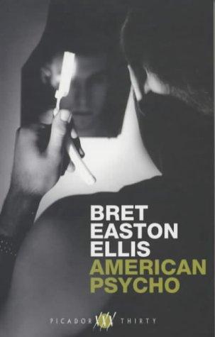 American Psycho, Engl. ed. (Picador thirty)