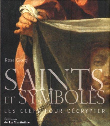 Saints et symboles : les clefs pour décrypter