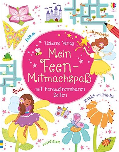 Mein Feen-Mitmachspaß: mit heraustrennbaren Seiten