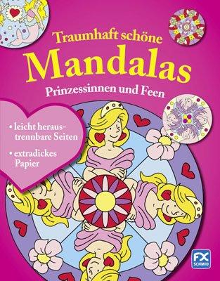 Traumhaft schöne Mandalas Prinzessinnen und Feen