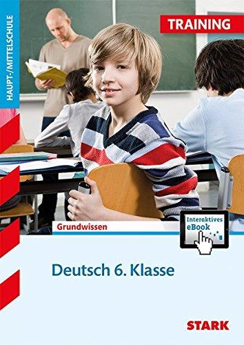 Training Haupt-/Mittelschule - Deutsch 6. Klasse + ActiveBook