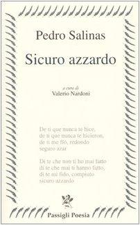 Sicuro azzardo (Passigli poesia)