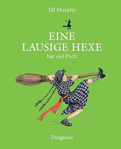 Eine lausige Hexe hat viel Pech (Kinderbücher)