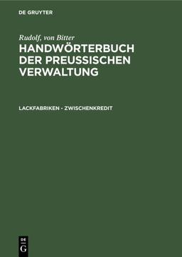 Lackfabriken - Zwischenkredit (Rudolf, von Bitter: Handwörterbuch der Preußischen Verwaltung)