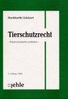 Tierschutzrecht. Praxisorientierter Leitfaden