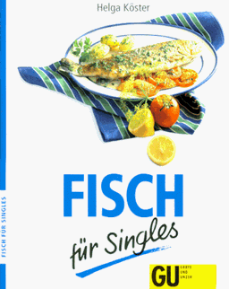 Fisch für Singles.