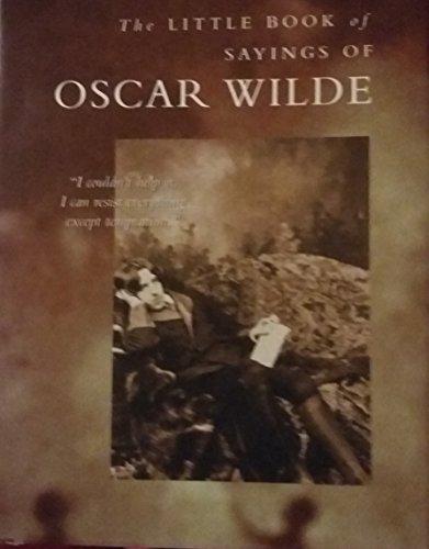 Little Book of Sayings of Oscar Wilde