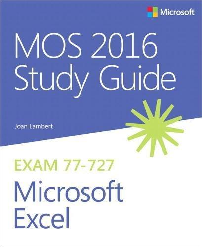 MOS 2016 Study Guide for Microsoft Excel (Mos Study Guide)