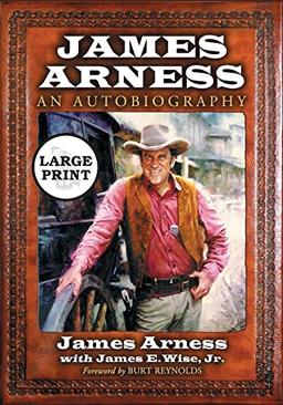 James Arness: An Autobiography [LARGE PRINT]