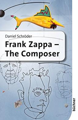 Frank Zappa: The Composer