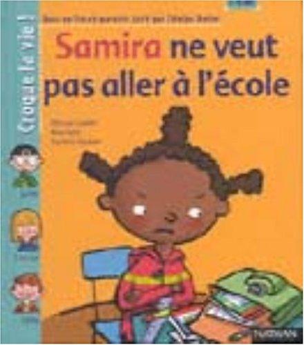 Samira ne veut pas aller à l'école