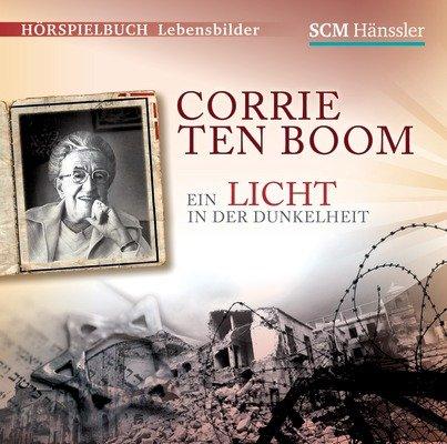 Corrie ten Boom - Ein Licht in der Dunkelheit