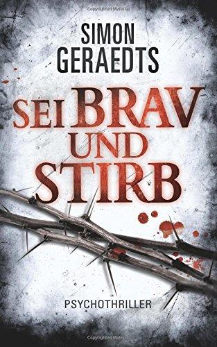 Sei brav und stirb