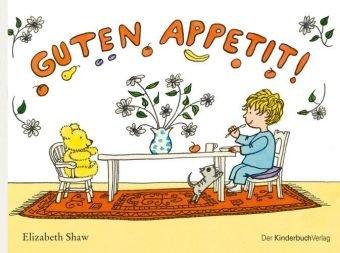 Guten Appetit: Vierfarbiges Pappbilderbuch