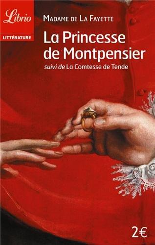 La princesse de Montpensier. La comtesse de Tende