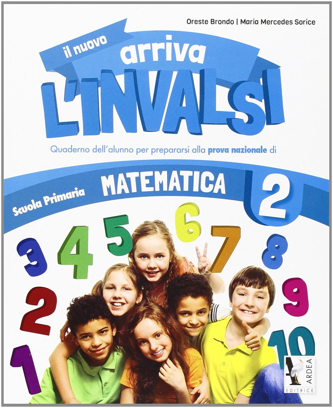 Il nuovo arriva l'INVALSI. Matematica 2