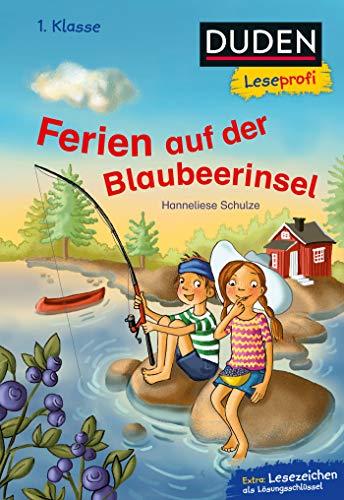 Duden Leseprofi – Ferien auf der Blaubeerinsel, 1. Klasse: Kinderbuch für Erstleser ab 6 Jahren (Lesen lernen 1. Klasse, Band 36)