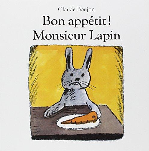 Bon appétit ! Monsieur Lapin