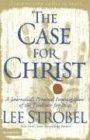 Case for Christ: A Journalist's Personal Investigation of the Evidence for Jesus