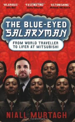 The Blue-Eyed Salaryman: From World Traveller to Lifer at Mitsubishi