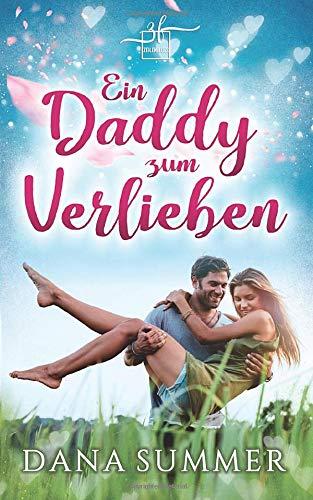 Ein Daddy zum Verlieben: Liebesroman